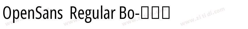OpenSans  Regular Bo字体转换